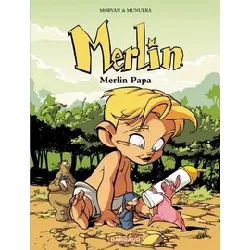 livre merlin - tome 6 - merlin papa