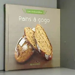 livre pains a gogo les irresistibles