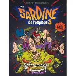 livre sardine de l'espace tome 3 - il faut éliminer toxine