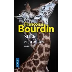 livre si loin, si proches