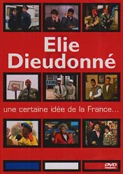 dvd elie et dieudonné : une certaine idée de la france