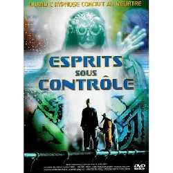 dvd esprits sous contrôle