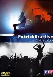 dvd patrick bruel : bruelive, rien ne s'efface... / ...voir(e) plus si affinités