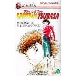 livre captain tsubasa - tome 17 : de nouveau sur le champ de bataille