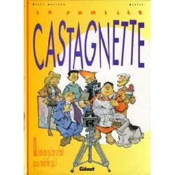 livre la famille castagnette - qu'est - ce qu'on a fait pour mériter çà !