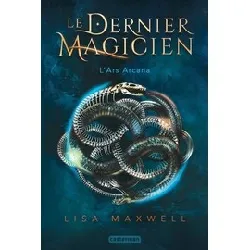 livre le dernier magicien tome 1 - l'ars arcana