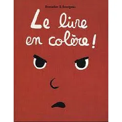 livre le en colère !