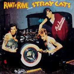 vinyle stray cats - rant n' rave with the stray cats (1983)