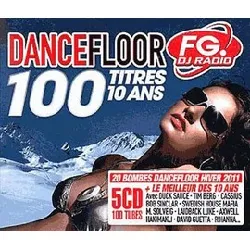 cd various - dancefloor fg dj radio 100 titres 10 ans (2010)