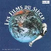 cd various - les films du siècle (1999)