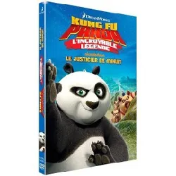 dvd kung fu panda - l'incroyable légende - vol. 3 : le justicier de minuit