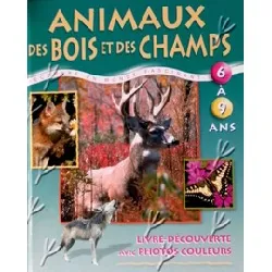 livre animaux des bois et des champs pour les 6 - 9 ans