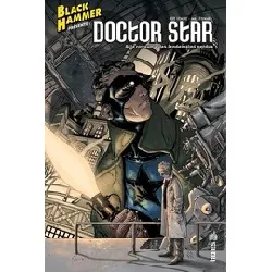 livre black hammer présente : doctor star & le royaume des lendemains perdus