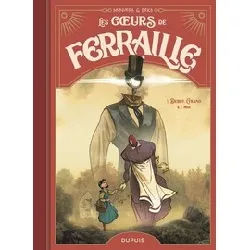 livre les coeurs de ferraille tome 1 - debry, cyrano et moi