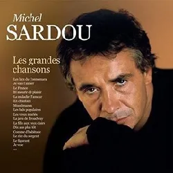 vinyle michel sardou - les grandes chansons (2018)