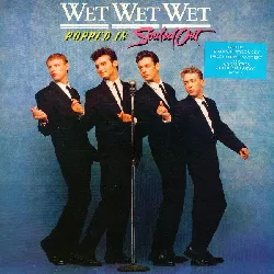 vinyle wet wet wet - popped in souled out (1987)
