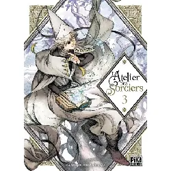 livre atelier des sorciers (l') - tome 3 - shirahama kamome