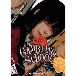 livre gambling school tome 3