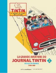 livre la grande aventure du journal tintin - tome 2, escale en france 1948 - 1988