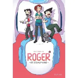 livre roger et ses humains tome 3