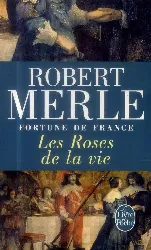 livre fortune de france tome 9 - les roses de la vie