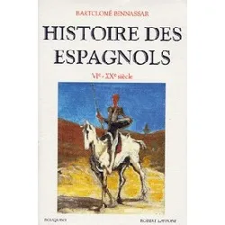 livre histoire des espagnols - vie - xxe siècle