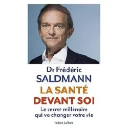 livre la santé devant soi - le secret millénaire qui va changer votre vie