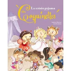 livre la soirée pyjama des coquinettes