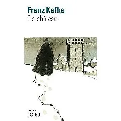 livre le château - kafka