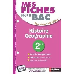 livre mes fiches abc du bac histoire géographie 2de