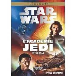 livre star wars légendes - l'académie jedi intégrale - la quête des jedi ; sombre disciple ; les champions de la force