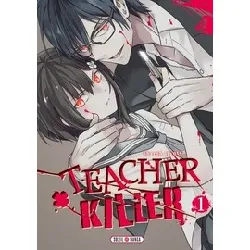 livre teacher killer - tome 1