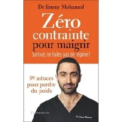 livre zéro contrainte pour maigrir