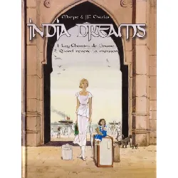 livre india dreams. 1. les chemins de brume - 2. quand revient la mousson