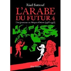 livre l'arabe du futur t04 - riad sattouf