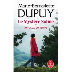 livre au - delà du temps (le mystère soline, tome 1)