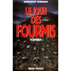 livre cycle des fourmis tome 2 - le jour des fourmis