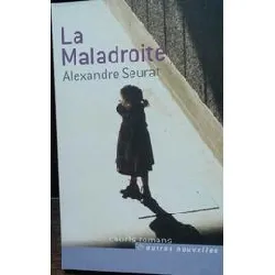 livre la maladroite