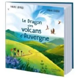 livre le dragon des volcans d'auvergne