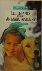 livre les enfants et leurs animaux familiers