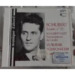 cd schubert sonate n° 21 + schubert/liszt transcriptions de lieder