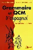 livre grammaire et qcm d'espagnol (1ère et 2e langue)
