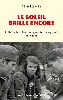 livre le soleil brille encore - sophie scholl et la rose blanche, une résistance spirituelle