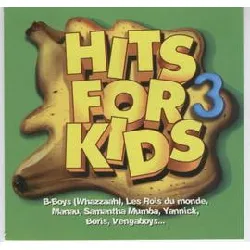 cd hits for kids vol. 3 : les tubes preferes des enfants