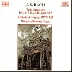 cd johann sebastian bach - trio sonatas: bwv 525, 526 and 527 / prelude & fugue, bwv 543 (1993)