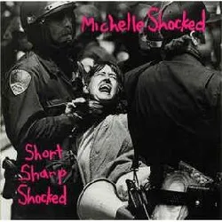 cd michelle shocked - short sharp shocked (1988)