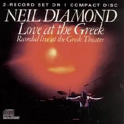 cd neil diamond - love at the greek - recorded live at the greek theatre