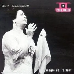 cd oum kalthoum - magie de l'orient (2002)