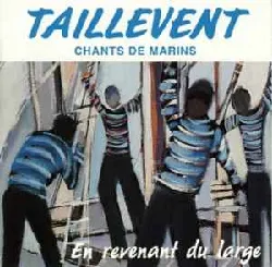 cd taillevent - en revenant du large - chants de marins (1993)