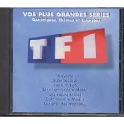 cd tf1 - vos plus grandes séries : génériques, thèmes et chansons
